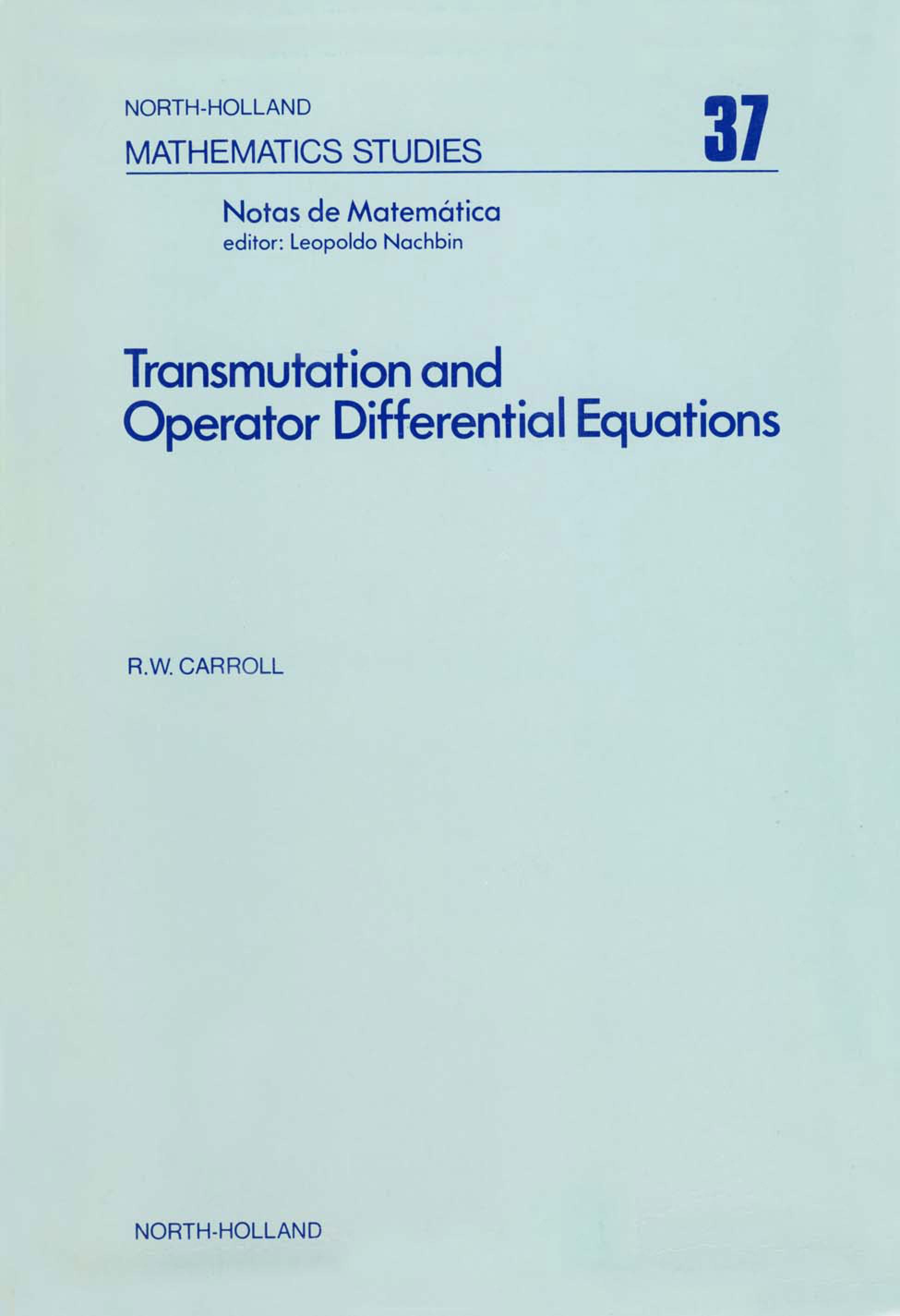 Transmutation and operator differential equations Author Unknown