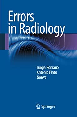 Errors in Radiology Luigia Romano and Antonio Pinto