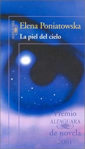 La Piel del Cielo = The Sky's Skin La Piel del Cielo = The Sky's Skin