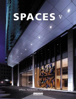 Spaces VI: Offices, Restaurants, Commercial Spaces Fernando de Haro and Omar Fuentes
