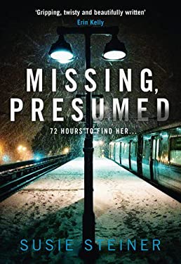 Missing, Presumed (A Manon Bradshaw Thriller)