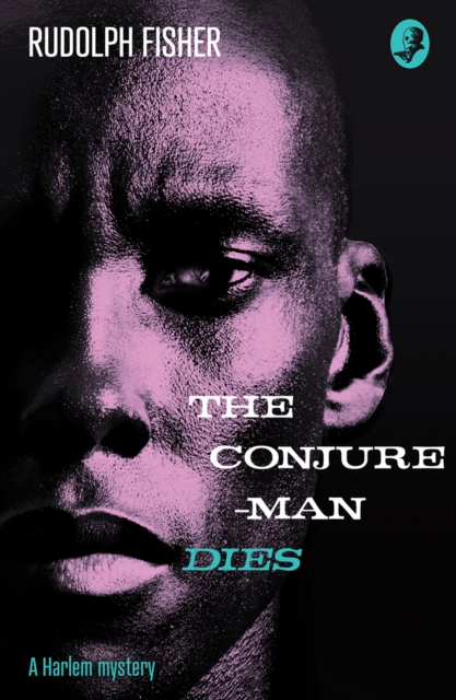 ISBN 9780008216474 product image for The Conjure-Man Dies: A Harlem Mystery by Rudolph Fisher (Paperback) | upcitemdb.com