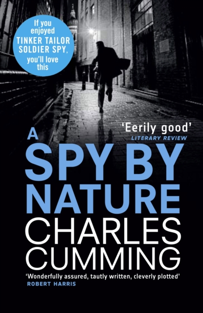 A Spy by Nature. Charles Cumming