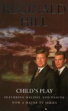 Child's Play (Dalziel & Pascoe Novel)