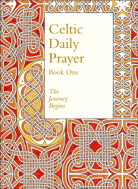 ISBN 9780008123024 product image for Celtic Daily Prayer Bk. 1 : Book One: the Journey Begins [Revised Edition] by No | upcitemdb.com