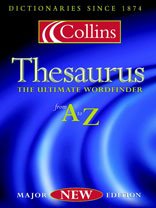 Collins Thesaurus A-Z: Complete and Unabridged