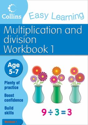 Multiplication and Division Workbook 1: Age 5-7