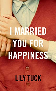 I Married You for Happiness