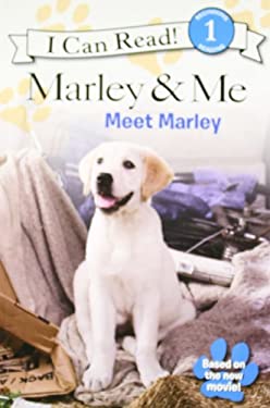Meet Marley: I Can Read! ("Marley and Me")