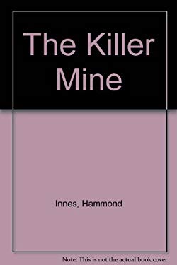 The Killer Mine