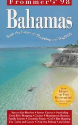 Frommer's Bahamas: With the Latest on Shopping and Nightlife