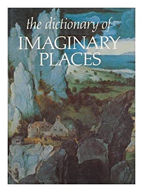 The Dictionary of Imaginary Places