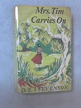 Mrs. Tim Carries On by D. E. Stevenson