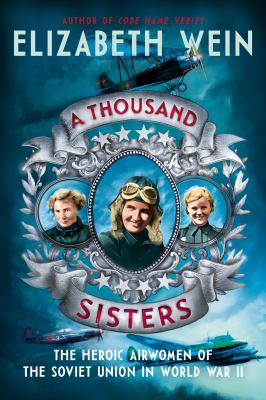 ISBN 9780062453013 product image for A Thousand Sisters: The Heroic Airwomen of the Soviet Union in World War II by  | upcitemdb.com