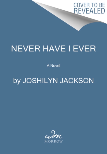 ISBN 9780062855329 product image for Never Have I Ever: A Novel by Joshilyn Jackson (Paperback) | upcitemdb.com
