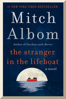 ISBN 9780062888365 product image for The Stranger in the Lifeboat: A Novel by Mitch Albom (Paperback) | upcitemdb.com