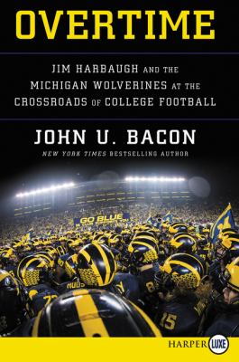 ISBN 9780062944238 product image for Overtime: Jim Harbaugh and the Michigan Wolverines at the Crossroads of College  | upcitemdb.com