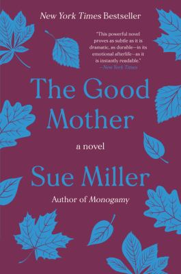 ISBN 9780062973481 product image for The Good Mother: A Novel by Sue Miller (Paperback) | upcitemdb.com