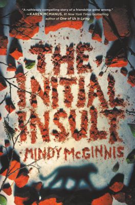 ISBN 9780062982421 product image for The Initial Insult by Mindy McGinnis (Hardcover) | upcitemdb.com