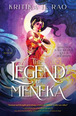 ISBN 9780063349186 product image for The Legend of Meneka: A Novel by Kritika H. Rao (Hardcover) | upcitemdb.com