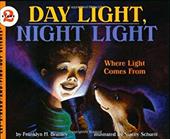 Day Light, Night Light: Where Light Comes from - Branley, Franklyn Mansfield / Schuett, Stacey / Branley, Franklyn M.