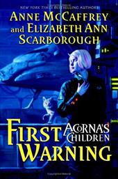 First Warning: Acorna's Children - McCaffrey, Anne / Scarborough, Elizabeth A.