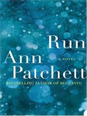 Run - Patchett, Ann