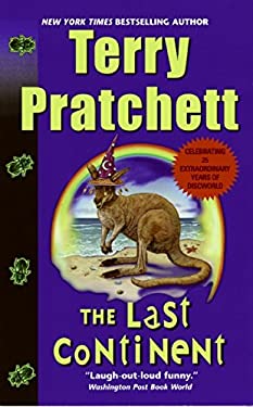 The Last Continent : A Discworld Novel by Terry Pratchett