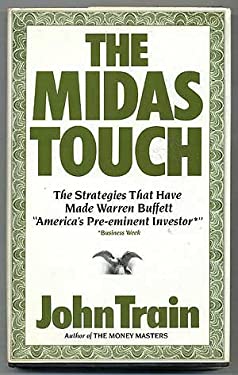 The Midas Touch: The Strategies That Have Made Warren Buffett America's Pre-Eminent Investor