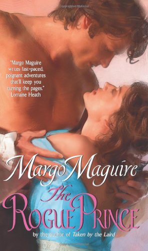 The Rogue Prince by Margo Maguire - Margo Maguire