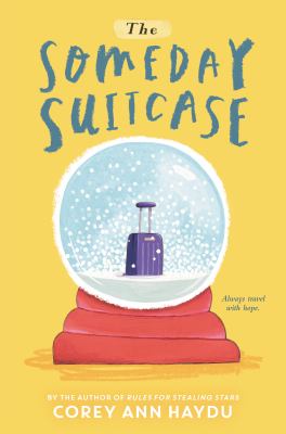 ISBN 9780062352767 product image for The Someday Suitcase by Corey Ann Haydu (Paperback) | upcitemdb.com