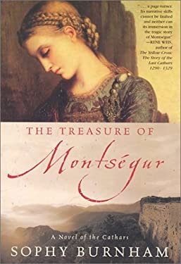 The Treasure of Montsegur: A Novel of the Cathars
