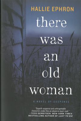 There Was an Old Woman: A Novel of Suspense