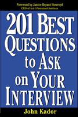 201 Best Questions to Ask on Your Interview