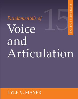 ISBN 9780078036798 product image for Fundamentals of Voice and Articulation by Lyle V. Mayer (Paperback) | upcitemdb.com