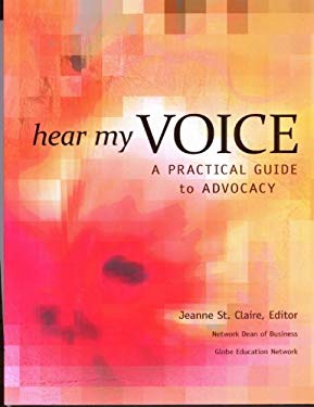 Hear My Voice A Practical Guide to Advocacy