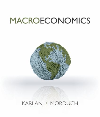 Macroeconomics by Dean, Morduch, Jonathan Karlan