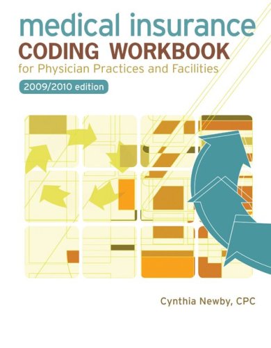 Medical Insurance Coding Workbook by Cynthia Newby, Joanne