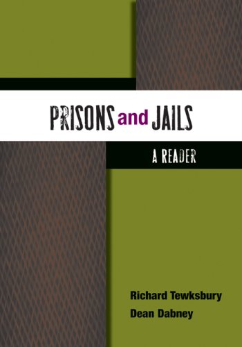 Prisons and Jails : A Reader by Richard, Dabney, Dean A. Tewksbury
