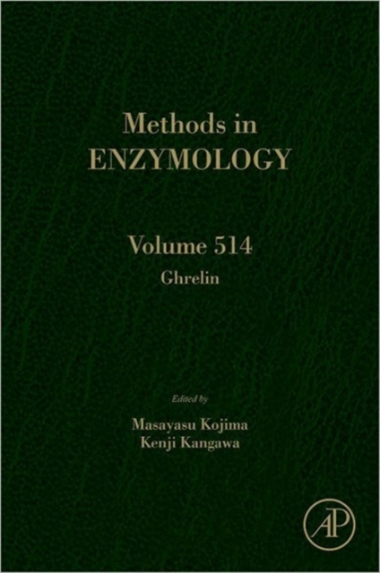 Ghrelin, Volume 514 (Methods in Enzymology)