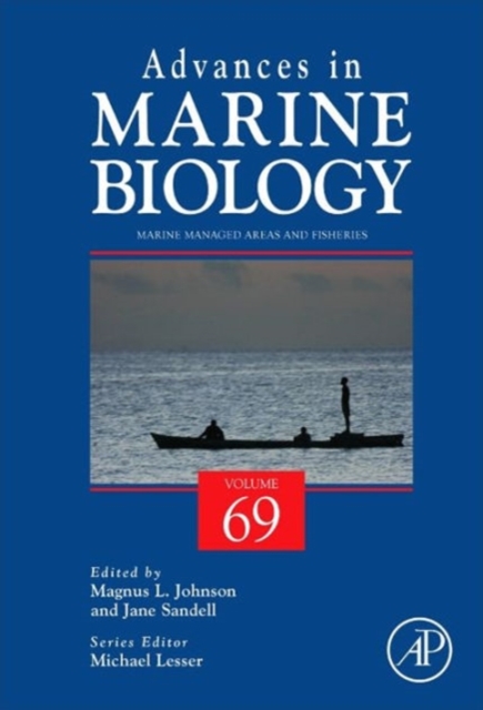Marine Managed Areas and Fisheries, Volume 69 (Advances in Marine Biology)