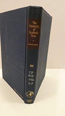 Chemistry of Synthetic Dyes: v. 3 (Organic & Biological Chemistry)
