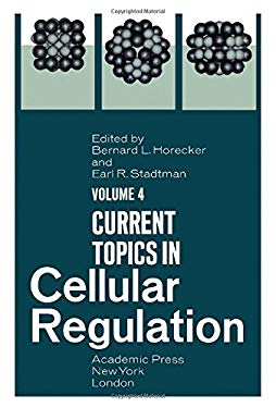 Current Topics in Cellular Regulation, Vol. 4