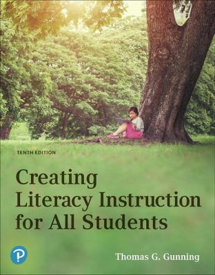ISBN 9780134986487 product image for Creating Literacy Instruction for All Students by Thomas Gunning (Paperback) | upcitemdb.com