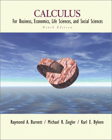 Calculus for Business, Economics, Life Sciences, and Social Sciences by Raymond A.  Barnett