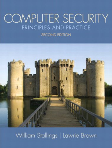 Computer Security: Principles and Practice by William Stallings (Paperback)
