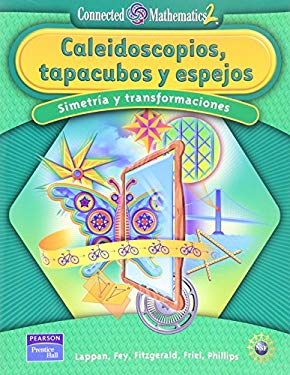 Prentice Hall Connected Mathematics Spanish Kaleidoscopes Hubcaps and Mirrors Student Edition 2006c