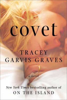 Covet: A Novel
