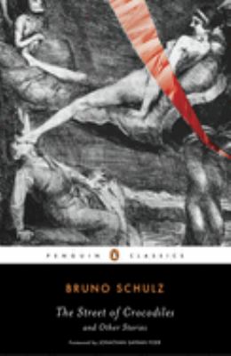 https://images.betterworldbooks.com/014/The-Street-of-Crocodiles-and-Other-Stories-Schulz-Bruno-9780143105145.jpg