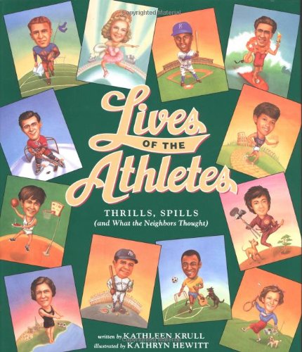 Lives of the Athletes: Thrills, Spills (and What the Neighbors Thought)